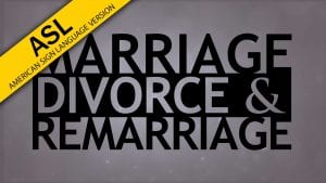 MarriageDivorceAndRemarriage-ASL_thumbnail