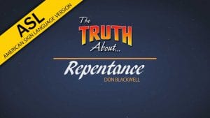 The-Truth-About-Repentance-ASL